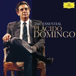 The Essential Plácido Domingo