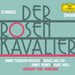 R. Strauss: Der Rosenkavalier, Op. 59, Act I - Die Zeit, die ist ein sonderbar Ding – Mein schöner Schatz – ich werde jetzt