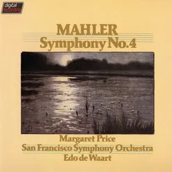 Mahler: Symphony No. 4 in G - 4. Sehr behaglich: "Wir genießen die himmlischen Freuden"