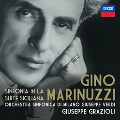 Marinuzzi: Sinfonia In La - Suite Siciliana