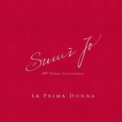 La Prima Donna: Sumi Jo 30th Debut Anniversary