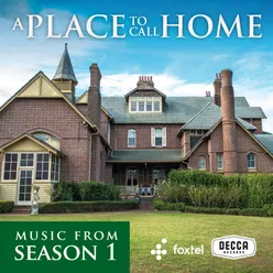 A Place To Call Home Season 1 / Original TV Soundtrack