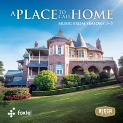 A Place To Call Home Original TV Soundtrack