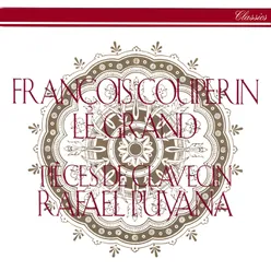 F. Couperin: Pièces de clavecin, Livre 3, 15e Ordre - No. 2, Le dodo ou L'amour au berçeau