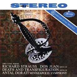 R. Strauss: Don Juan; Tod und Verklärung Antal Doráti / Minnesota Orchestra — Mercury Masters: Stereo, Vol. 18