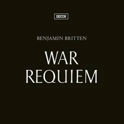 Britten: War Requiem, Op. 66 - II. Dies irae: e. Recordare Jesu pie 2023 Remastered Version