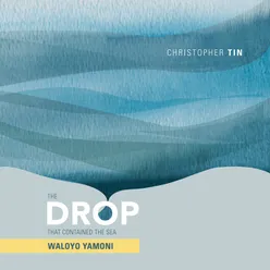 Waloyo Yamoni: IV. We Overcome the Wind (Reprise)