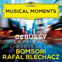 Debussy: Préludes, Book 1, CD 125: VIII. La fille aux cheveux de lin (Arr. Hartmann for Violin and Piano) Musical Moments