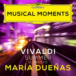 Vivaldi: The Four Seasons / Violin Concerto in G Minor, RV 315 "Summer": III. Presto Musical Moments