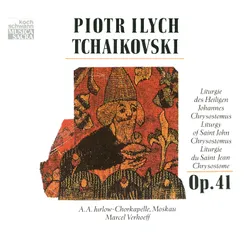 Tchaikovsky: Liturgy of St. John Chrysostom, Op. 41 (Sung in Russian) - Cherubikon