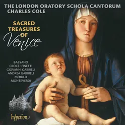 Sacred Treasures of Venice: Motets from the Golden Age of Venetian Polyphony