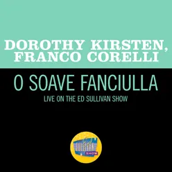 Puccini: O soave fanciulla Live On The Ed Sullivan Show, August 14, 1966