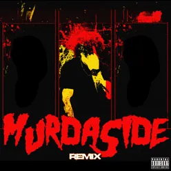 Murdaside Remixes