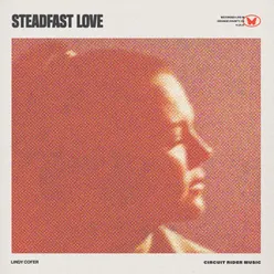 Steadfast Love Live
