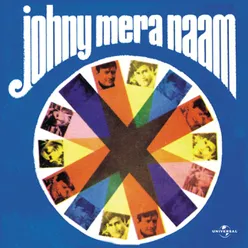 Johny Mera Naam Original Motion Picture Soundtrack