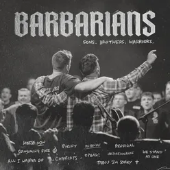 Barbarians Live