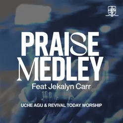Praise Medley Live
