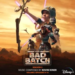 Star Wars: The Bad Batch – Season 2: Vol. 2 (Episodes 9-16) Original Soundtrack