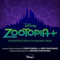 Zootopia+ Original Soundtrack