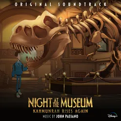 Night at the Museum: Kahmunrah Rises Again Original Soundtrack