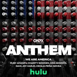 We Are America From "Anthem"
