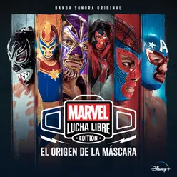 Marvel Lucha Libre Banda Sonora Original