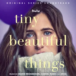 Tiny Beautiful Things Original Series Soundtrack