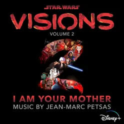 Star Wars: Visions Vol. 2 – I Am Your Mother Original Soundtrack