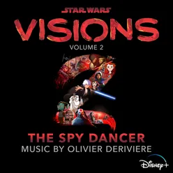 Star Wars: Visions Vol. 2 – The Spy Dancer Original Soundtrack