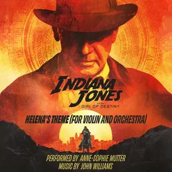 Helena's Theme (For Violin and Orchestra) From "Indiana Jones and the Dial of Destiny"/Score