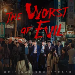 The Worst Of Evil Original Soundtrack