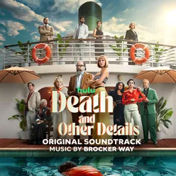 Death and Other Details Original Soundtrack