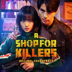 A Shop For Killers Original Soundtrack