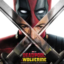 LFG Theme from "Deadpool & Wolverine"