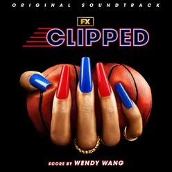 Clipped Original Soundtrack