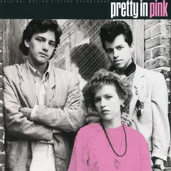 If You Leave From "Pretty In Pink"