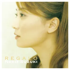 Regalo - The Best Of Norie Suzuki