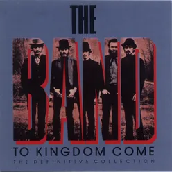 To Kingdom Come (The Definitive Collection)