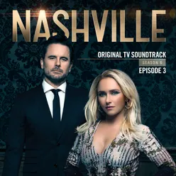 Nashville, Season 6: Episode 3 Music from the Original TV Series