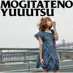 Mogitateno Yuuutsu