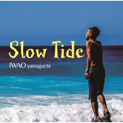 Slow Tide