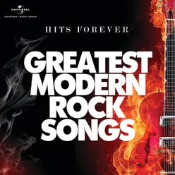 Hits Forever - Greatest Modern Rock Songs