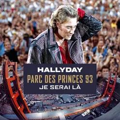 Je serai là Live au Parc des Princes 93 / Version Single 30ème anniversaire