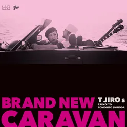 Brand New Caravan