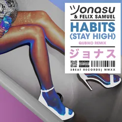 Habits (Stay High) Qubiko Remix