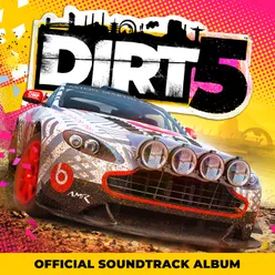 DIRT 5™ The Official Soundtrack Album