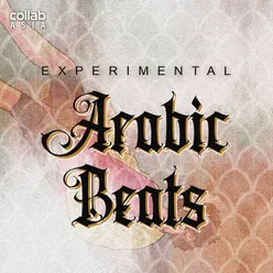 Experimental Arabic Beats