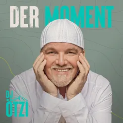 Der Moment