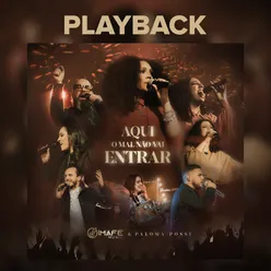 Aqui O Mal Não Vai Entrar Playback