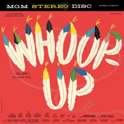 Whoop-Up Original Broadway Cast